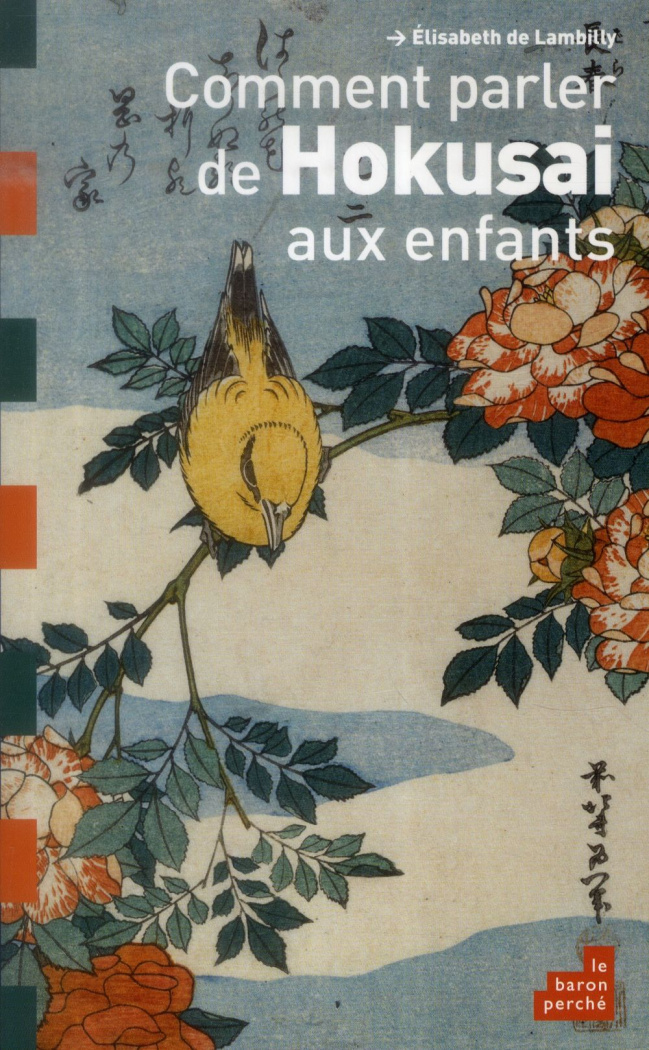 COMMENT PARLER D HOKUSAI AUX ENFANTS