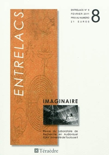 Entrelacs N° 8, Février 2011 : Imaginaire