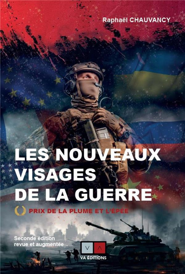 Les nouveaux visages de la guerre. 2e édition revue et augmentée