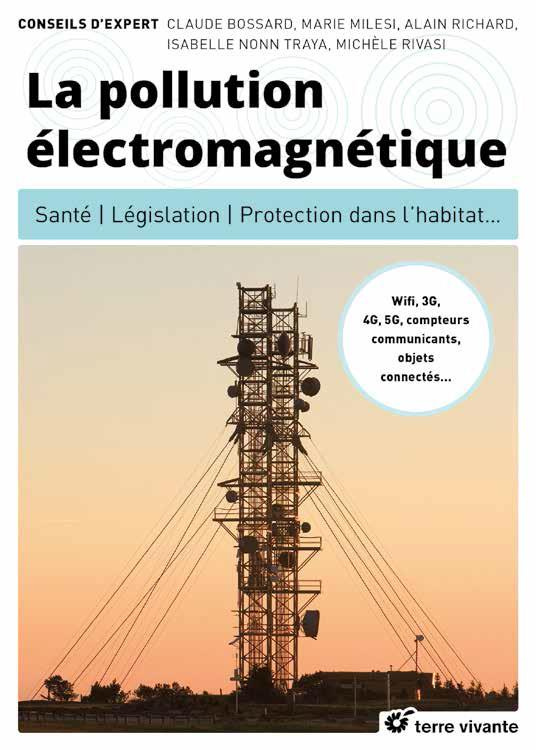 La pollution électromagnétique. Santé, législation, protection dans l'habitat...