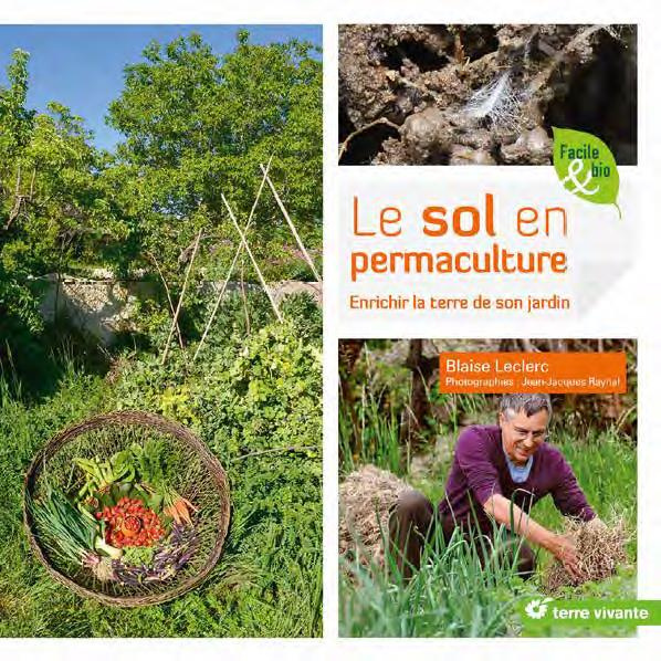 Le sol en permaculture. Enrichir la terre de son jardin