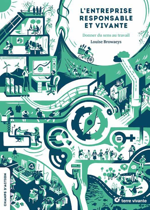 L'entreprise responsable et vivante. Donner du sens au travail avec la RSE