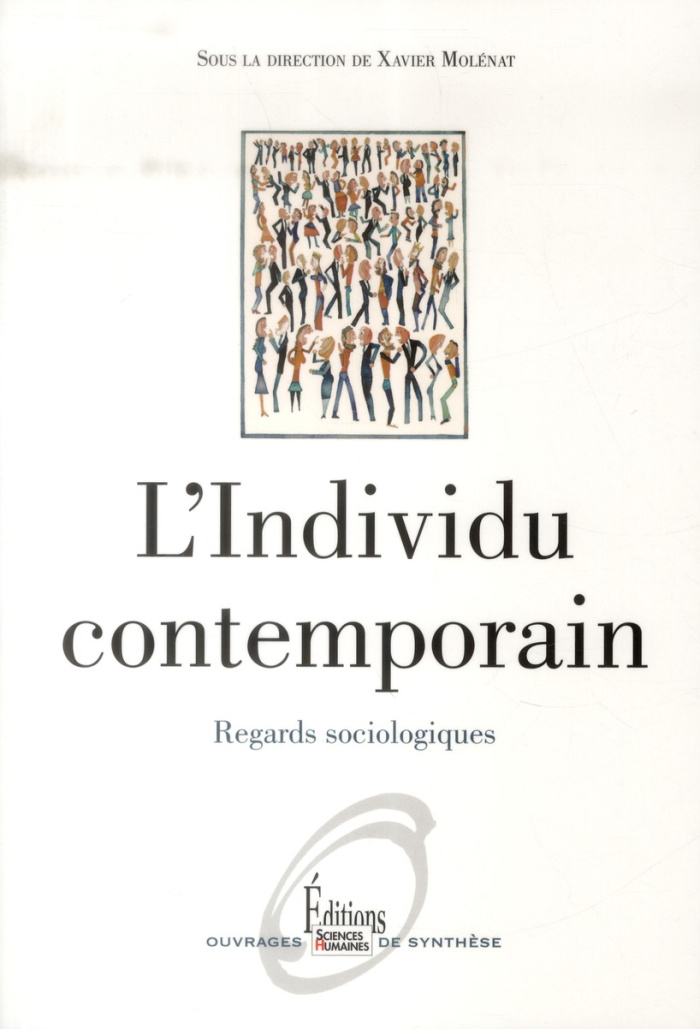 L'individu contemporain. Regards sociologiques