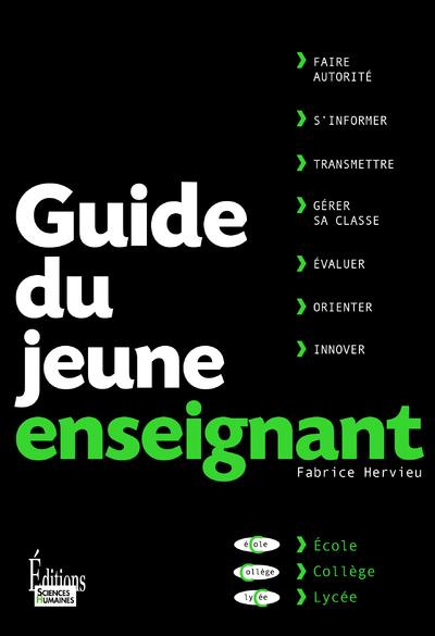 Guide du jeune enseignant. Edition revue et augmentée