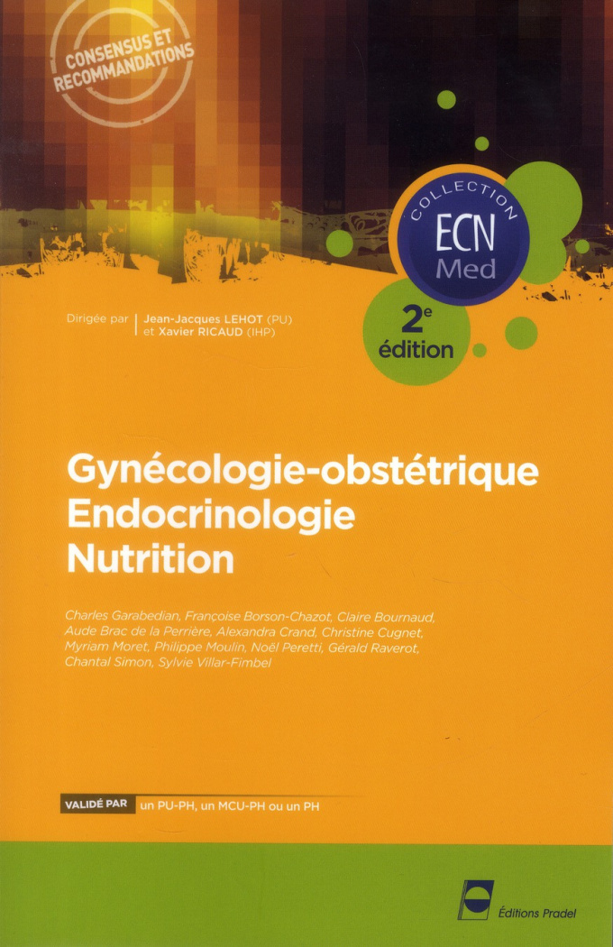 Gynécologie-obstétrique Endocrinologie nutrition. 2e édition