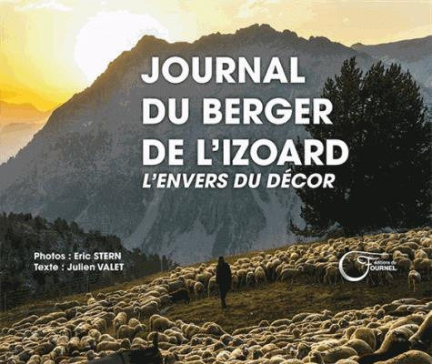 Journal du berger de l'Izoard. L'envers du décor