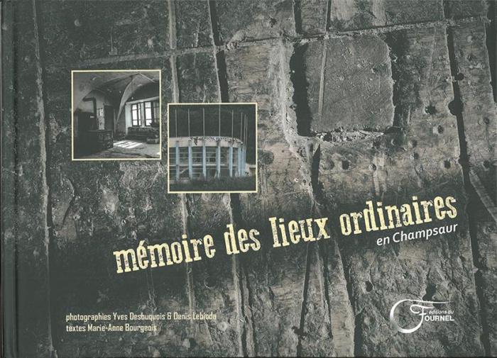 Mémoire des lieux ordinaires en Champsaur