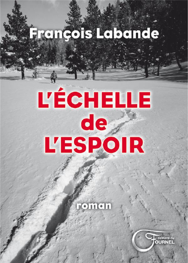L'échelle de l'espoir