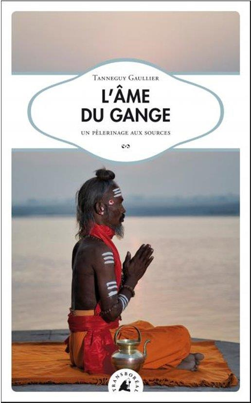 L'âme du Gange