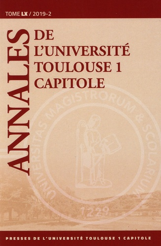 ANNALES DE L UNIVERSITE TOULOUSE 1 CAPITOLE. TOME LX