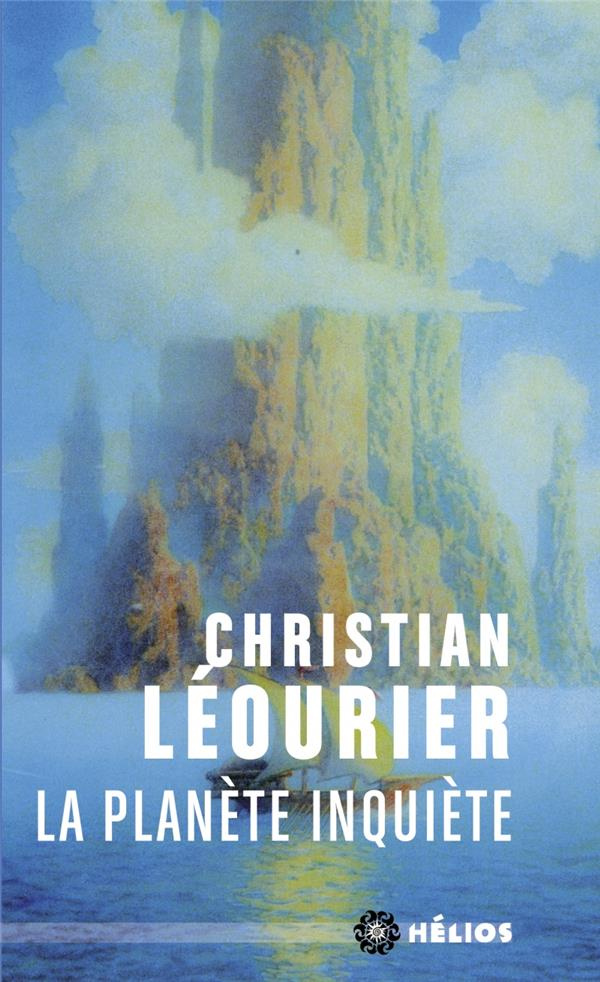 La planète inquiète