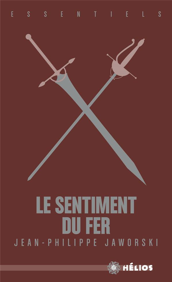 Récits du Vieux Royaume : Le sentiment du fer