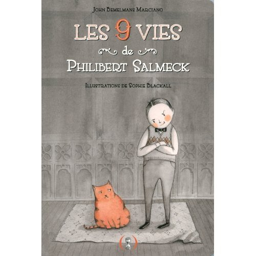 Les 9 vies de Philibert Salmeck