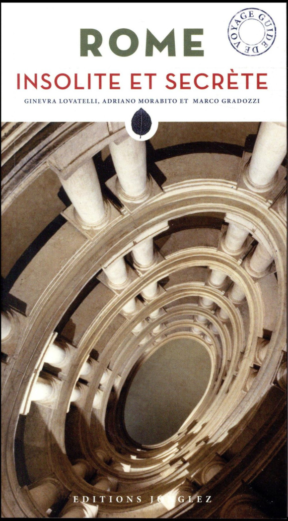 Rome insolite et secrète