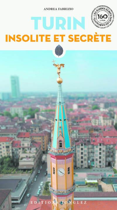 Turin insolite et secrète