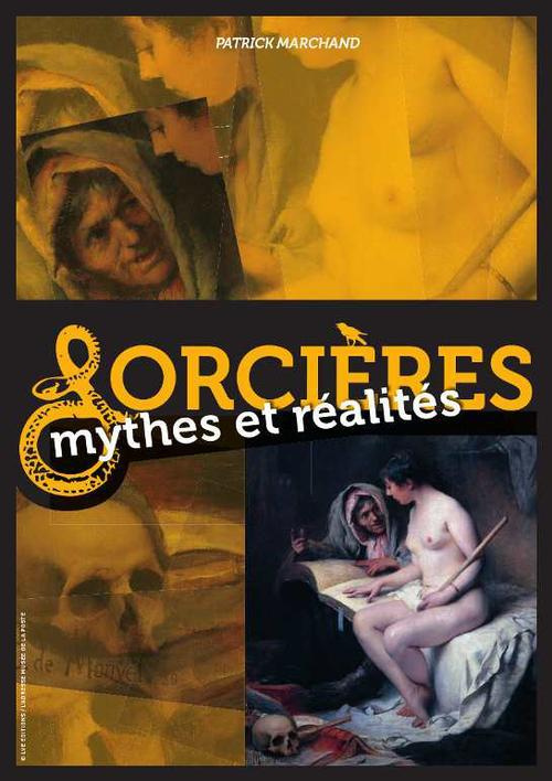 Sorcières : Mythes et réalités