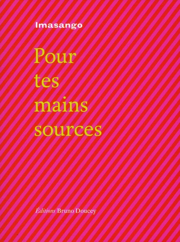 Pour tes mains sources