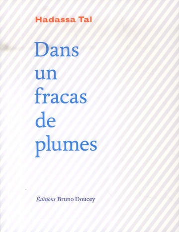 Dans un fracas de plumes