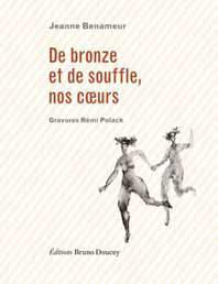 De bronze et de souffle, nos coeurs