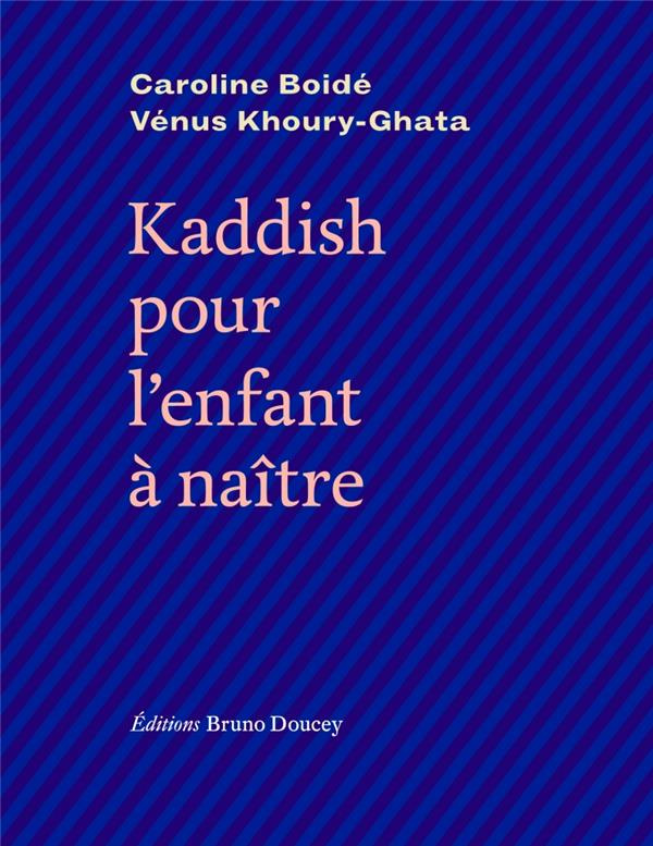 Kaddish pour l'enfant à naître
