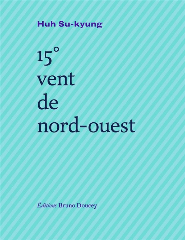 15 VENT DE NORD-OUEST