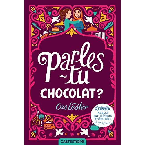 Parles-tu chocolat ? [ADAPTE AUX DYS