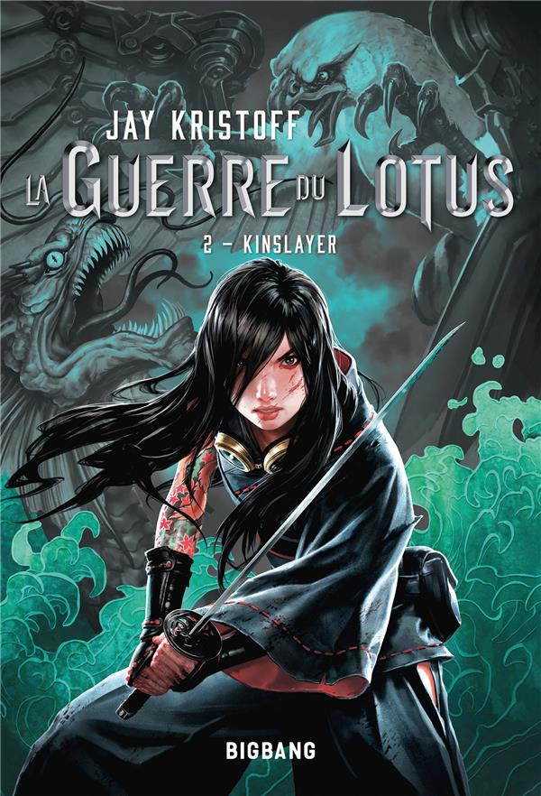 La guerre du lotus Tome 2 : Kinslayer