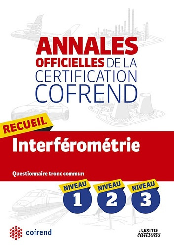 RECUEIL INTERFEROMETRIE NIVEAUX 1-2-3 LES ANNALES OFFICIELLE