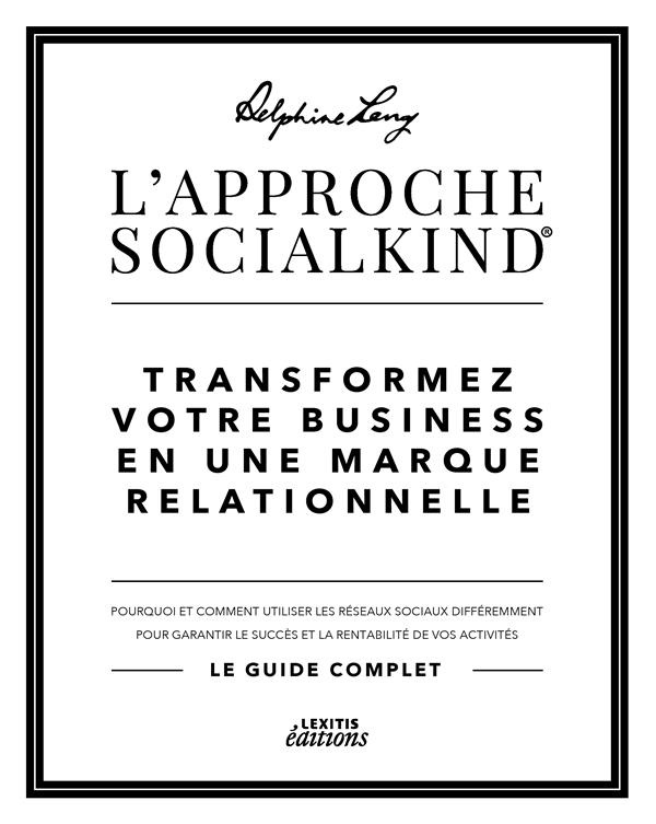 L'approche socialkind transformez votre business en une marque relationnelle