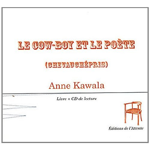 LE COW-BOY ET LE POETE (CHEVAUCHEPRIS)   CD