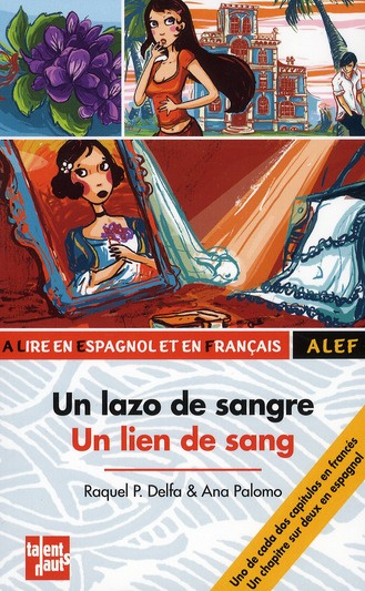 Un lazo de sangre - Un lien de sang. Edition bilingue français-espagnol