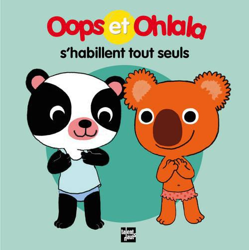 Oops et Ohlala s'habillent tout seuls