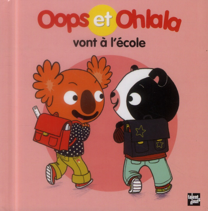 Oops et Ohlala vont à l'école