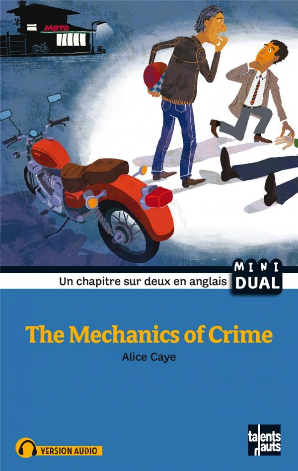 THE MECHANICS OF CRIME