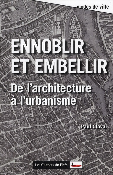 Ennoblir et embellir. De l'architecture à l'urbanisme