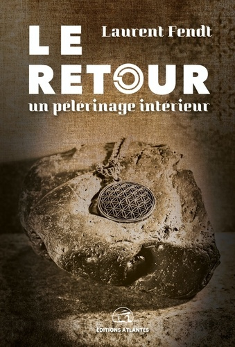 Le retour. Un pèlerinage intérieur