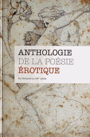 ANTHOLOGIE DE LA POESIE EROTIQUE