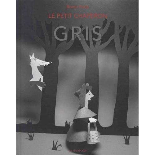 Le petit chaperon gris