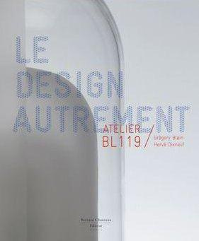 Atelier BL119. Le design autrement