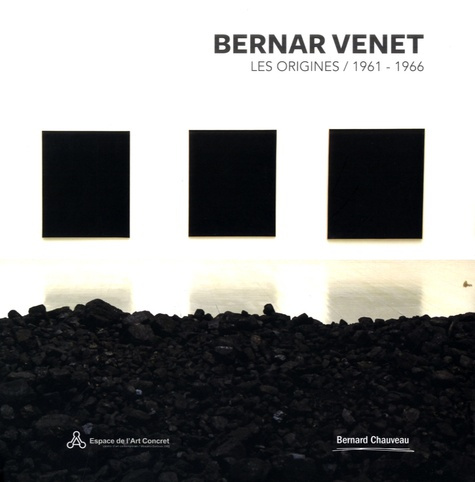 Bernar Venet. Les origines 1961-1966