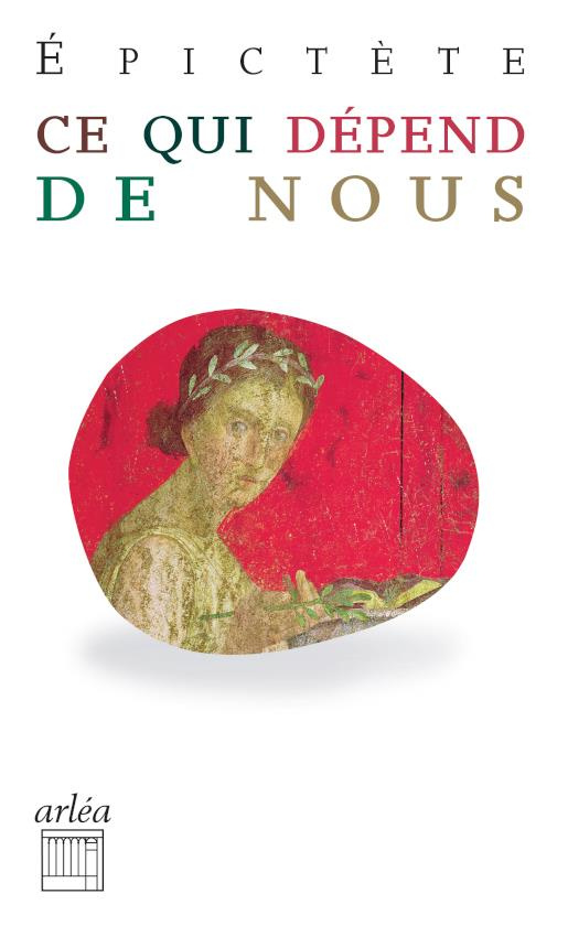 Ce qui dépend de nous. Manuels & entretiens (extraits)