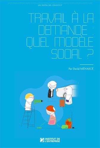 Travail à la demande. Quel modèle social ?