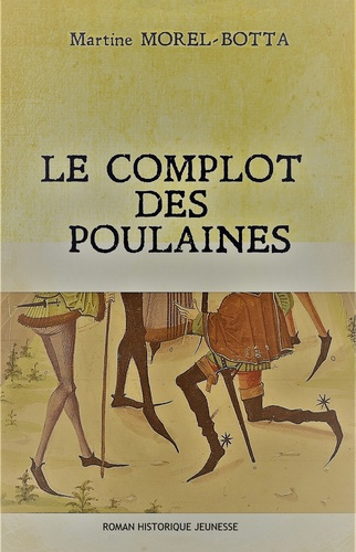 Le complot des poulaines
