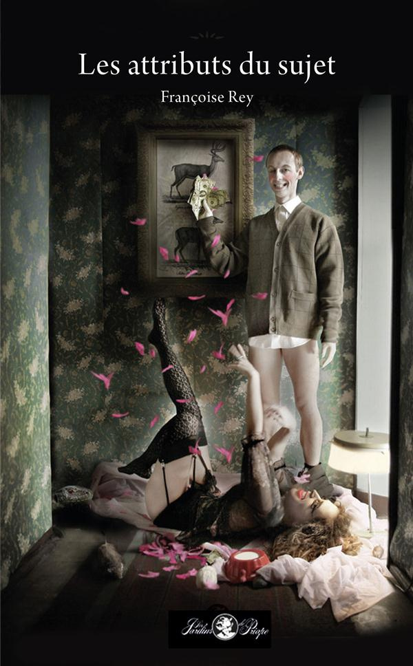 Les attributs du sujet. Ou Les couilles de Piotr