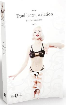 Troublante excitation