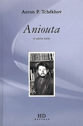 Aniouta et autres textes
