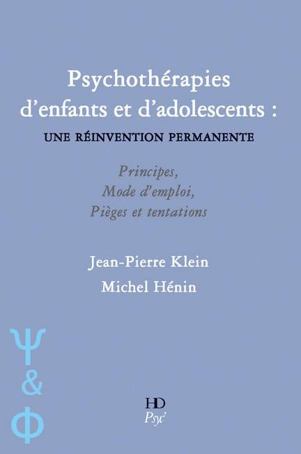 Psychothérapies d'enfants et d'adolescents. Une réinvention permanente