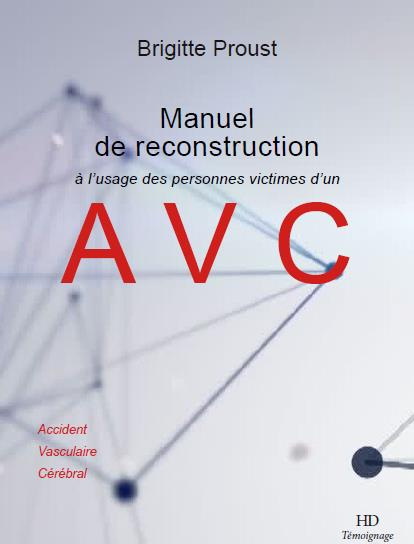 Manuel de reconstruction à l'usage des personnes atteintes d'un AVC