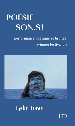 Poésie-Son.S ! Performance poétique et bruitée