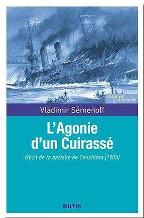 L'agonie d'un cuirassé, récit de la bataille de Tsushima (1905)